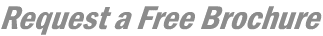 Request a Free Brochure