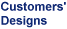 Customers' Designs